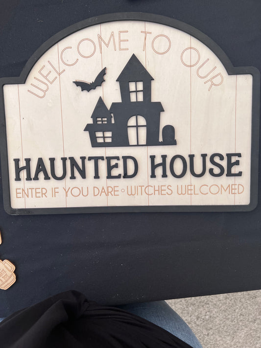 Haunted House Sign